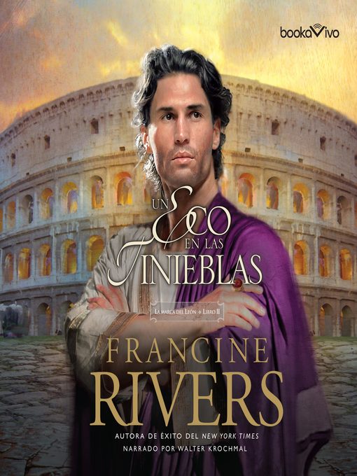 Title details for Un eco en las tinieblas by Francine Rivers - Available